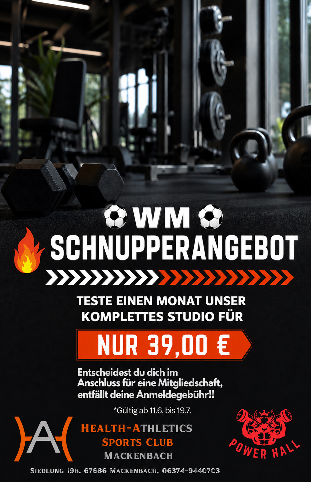 Flyer WM Schnupperangebot Health-Athletics Sports Club: Ein Monat komplettes Studio testen für 39,00 Euro, gültig vom 11. Juni bis 19. Juli 2026. Anmeldegebühr entfällt bei Abschluss einer Mitgliedschaft.